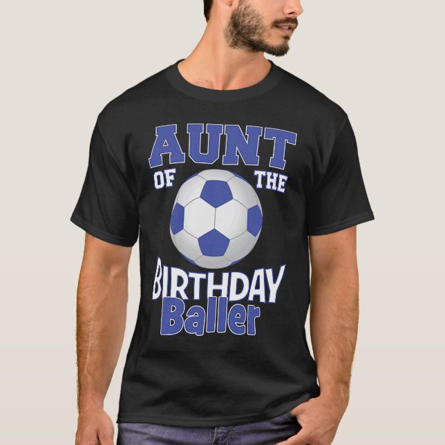 Camiseta Tía Del Cumpleaños De Baller De Fútbol Lover B day (Anverso)