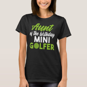Camiseta Tía del cumpleaños Mini Golfer