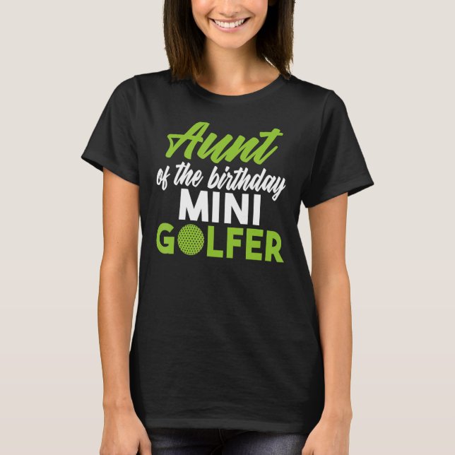 Camiseta Tía del cumpleaños Mini Golfer (Anverso)