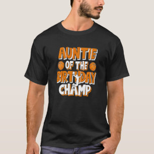 Camiseta Tía Del Fiesta De Baloncesto De Los Campeones De C