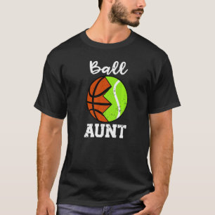 Camiseta Tía del jugador de tenis de Ball Aunt Basketball