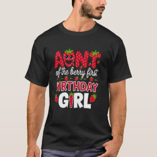 Camiseta Tía del primer cumpleaños de Berry Chica Fresa tía