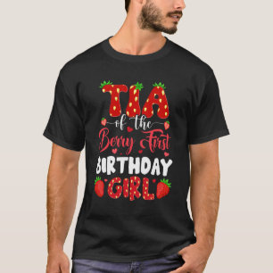 Camiseta Tia Del Primer Cumpleaños De La Fresa Chica