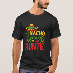 Camiseta Tía No Promedio Divertida Cinco de Mayo Fiesta Mex