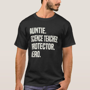 Camiseta Tía Profesora de Ciencias Protectora Heroína Tía P