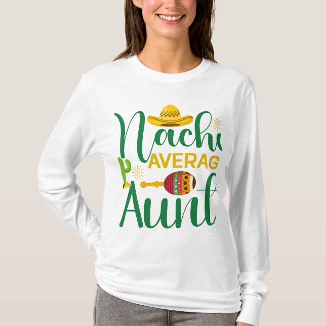 Camiseta Tía promedio de Nacho (Anverso)