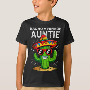 Camiseta Tía promedio nacho divertida cinco de mayo mexican