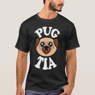 Camiseta Tia Pug adorable