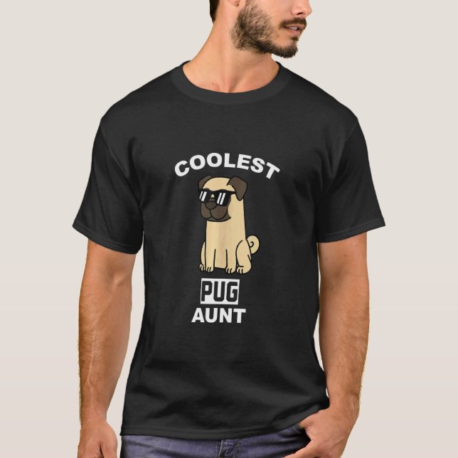 Camiseta Tía Pug más genial Perro (Anverso)