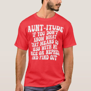 Camiseta tía si no sabes lo que eso significa hacer lío