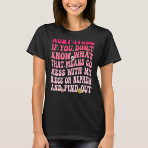 Camiseta Tía tud Si No Sabes Qué Significa Ve