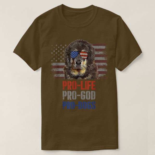 Camiseta Tibetano Mastiff Pro Life Pro God Pro Dogs  (Diseño del anverso)