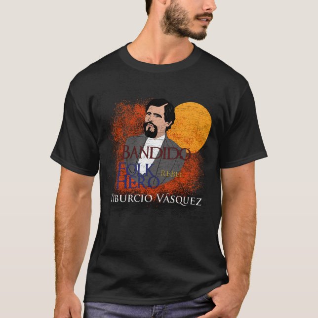 Camiseta Tiburcio Vásquez (Anverso)