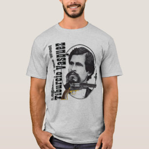 Camiseta Tiburcio Vásquez Bandido legendario