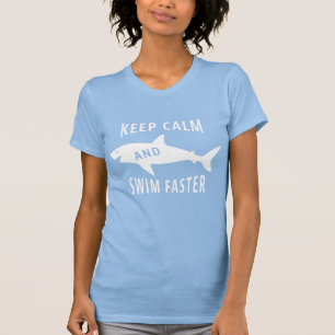 Camiseta Tiburón Divertido Mantén la Calma y Nadar Más Rápi