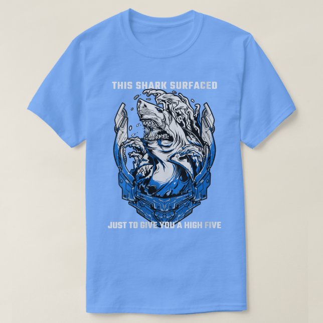 Camiseta Tiburón femenino dice que este tiburón apareció ju (Diseño del anverso)