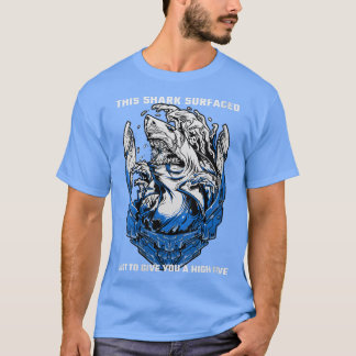 Camiseta Tiburón femenino dice que este tiburón apareció ju