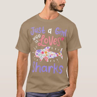 Camiseta Tiburón femenino sólo un Chica que ama el regalo d