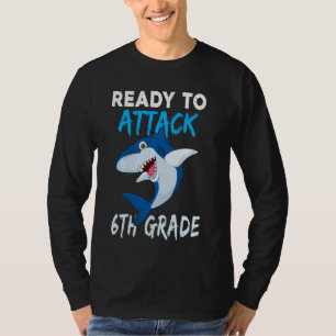 Camiseta Tiburón listo para atacar a sexto grado de vuelta 