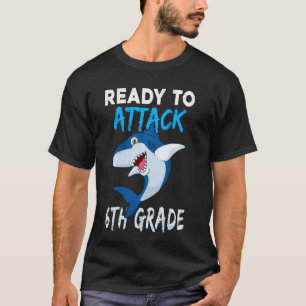 Camiseta Tiburón listo para atacar a sexto grado de vuelta