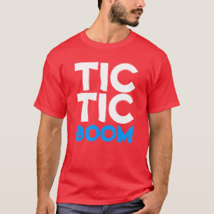 Camiseta tic, tic, auge
