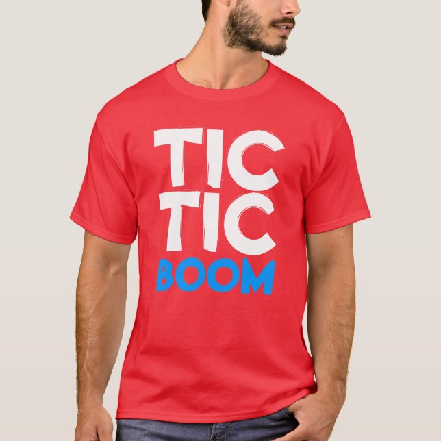 Camiseta tic, tic, auge (Anverso)