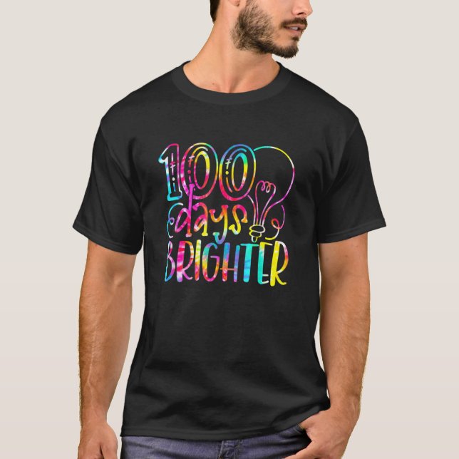 Camiseta Tie Dye 100 Days Brighter Student Happy 100th Day  (Anverso)