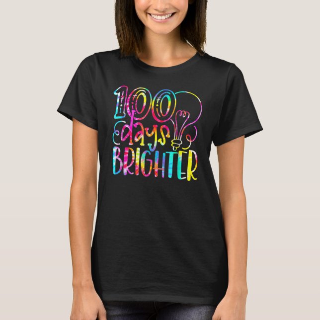 Camiseta Tie Dye 100 Days Brighter Student Happy 100th Day  (Anverso)