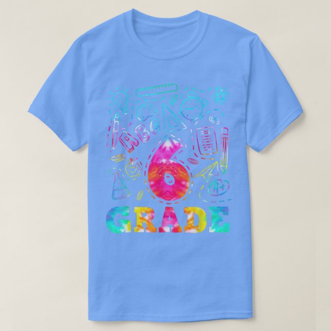Camiseta Tie Dye 6th Grade Typography Team 6th Grade Back T (Diseño del anverso)