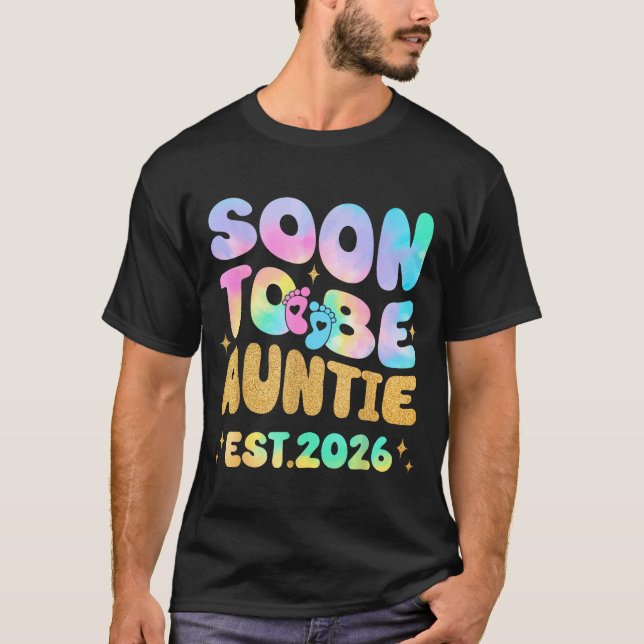 Camiseta Tie Dye Auntie Promoted To Auntie 2026 Soon To Be  (Anverso)