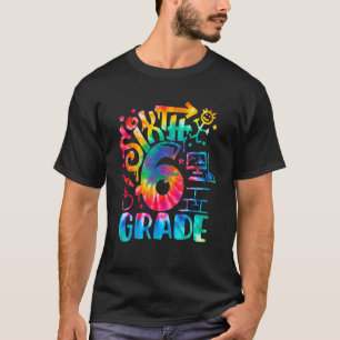 Camiseta Tie Dye Back To School Teacher 6º Grado Primer Día