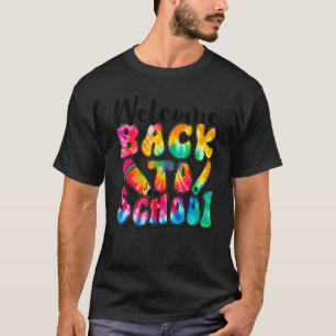 Camiseta Tie Dye Back To School Teacher Welcome Back To Sch