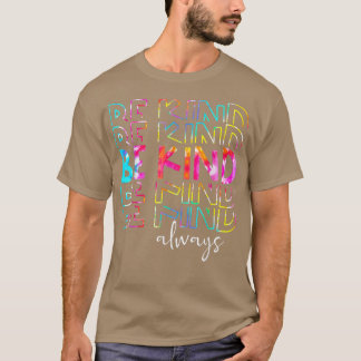 Camiseta Tie Dye Be Kind Always Peace Signs Choose Kindness