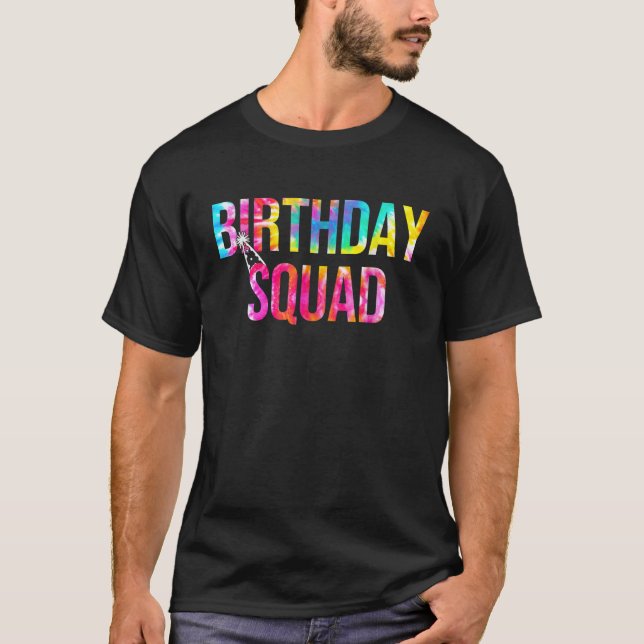 Camiseta Tie Dye Birthday Squad Shirny Fiesta de cumpleaños (Anverso)