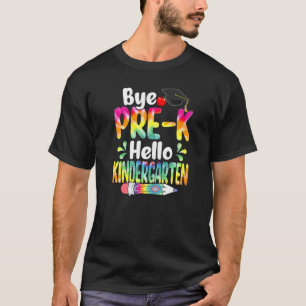 Camiseta Tie Dye Bye Pre K Hello Kindergarten De Vuelta A S