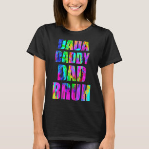 Camiseta Tie Dye Dada Daddy Dad Papá Bruh Día del Padre 202