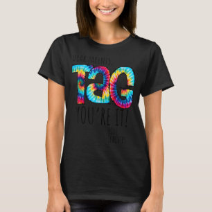 Camiseta Tie Dye Estimados Padres Etiqueta Te Encanta De Lo