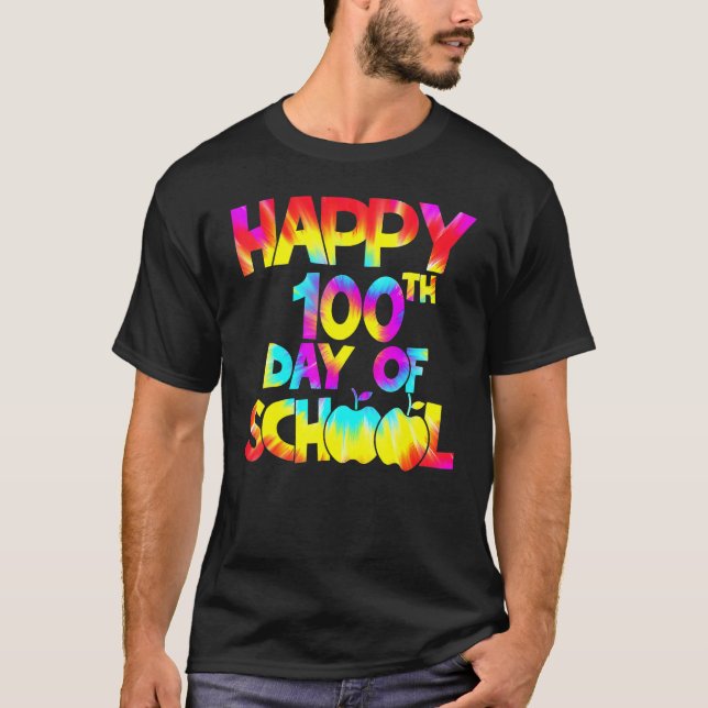 Camiseta Tie Dye Happy 100th Day Of School Teacher Student  (Anverso)