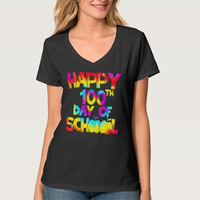 Camiseta Tie Dye Happy 100th Day Of School Teacher Student  (Anverso)