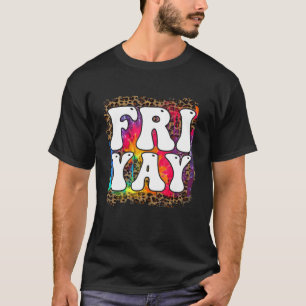 Camiseta tie dye happy friy yay profesor diversión su clase