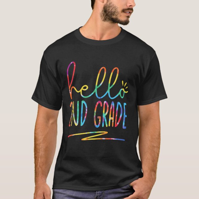 Camiseta Tie Dye Hello 2Nd Second Grade Back To School Firs (Anverso)