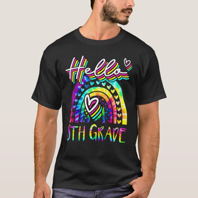 Camiseta Tie Dye Hello 8th Grade Teacher First Day Of Schoo (Anverso)