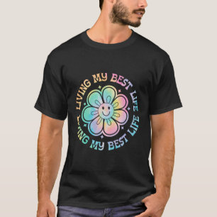 Camiseta Tie Dye Living My Best Life Smile Face Inspiration