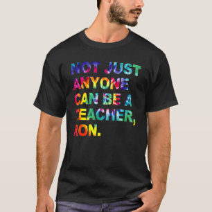 Camiseta Tie Dye No Solo Nadie Puede Ser Profesor Ron Appar