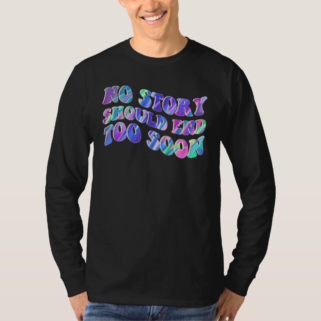 Camiseta Tie Dye No Story Should End Too Soon Suicide Aware (Anverso)