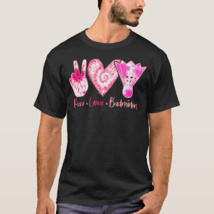 Camiseta Tie Dye Peace Love Badminton Sport Lover Chica