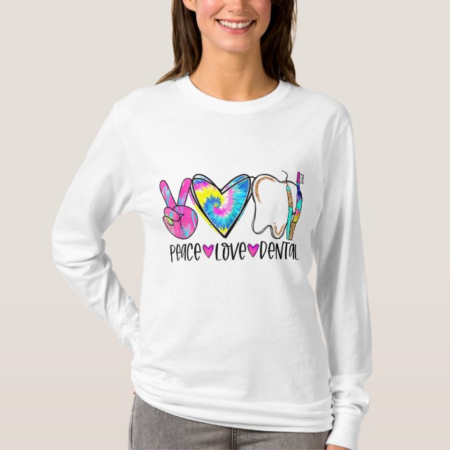 Camiseta Tie Dye Peace Love Dental Dentist Laborista Day Cr (Anverso)