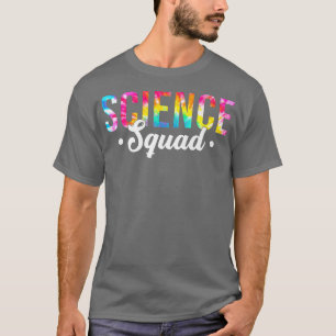 Camiseta Tie Dye Science Squad Funny Teacher Science Back T