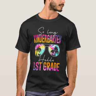 Camiseta Tie Dye So Long Kindergarten Hola 1er grado Teach