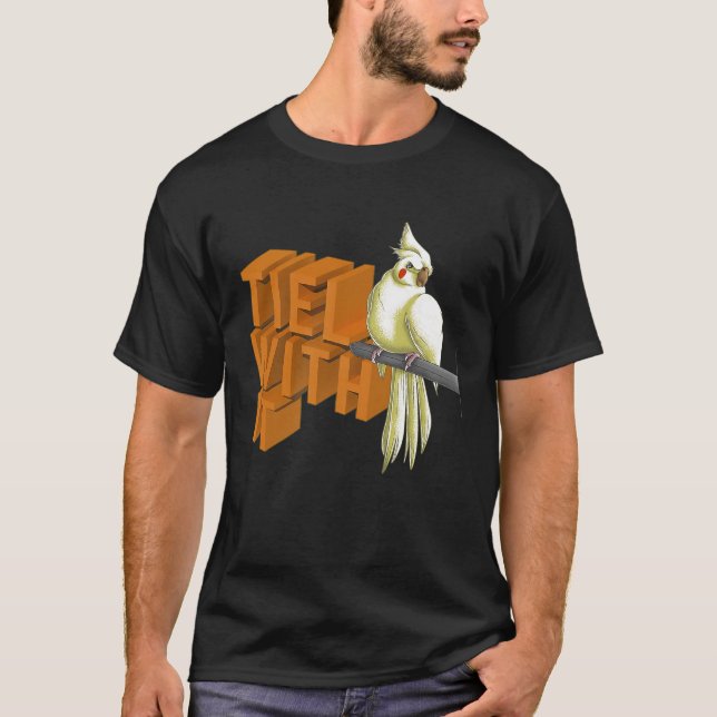 Camiseta Tiel Con Ella Cute Aviar Cockatiel Gracioso Animal (Anverso)